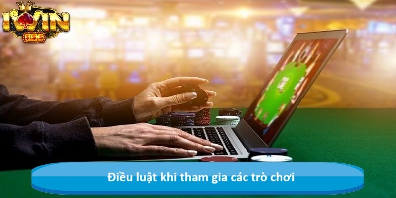 Điều luật khi tham gia các trò chơi