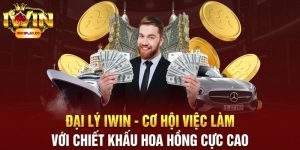 Làm đại lý IWIN với mức thu nhập khủng